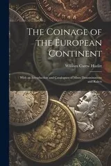 Cover of Coinage of the European Continent