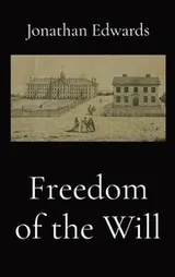 Cover of Freedom of the Will
