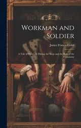 Cover of Workman and Soldier