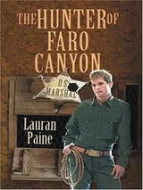 Cover of The hunter of Faro Canyon
