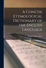 Cover of Concise Etymological Dictionary of the English Language