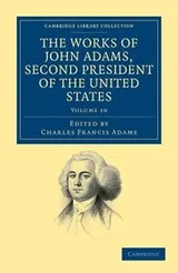 Cover of Works of John Adams, Second President of the United States