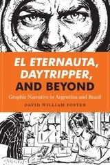 Cover of Eternauta, Daytripper, and Beyond