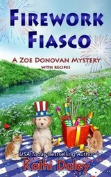 Cover of Firework Fiasco (A Zoe Donovan Mystery) (Volume 29)