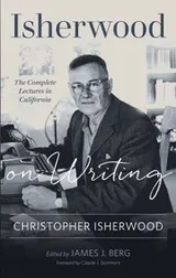 Cover of Isherwood on Writing