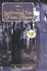 Cover of Spellbinding Tale of Fiona Brown