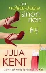 Cover of Milliardaire Sinon Rien, Tome 4