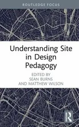 Cover of Understanding Site in Design Pedagogy