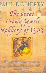 Cover of The Great Crown Jewels Robbery of 1303