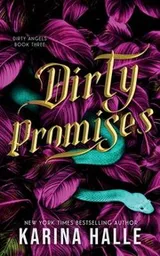 Cover of Dirty Promises (Dirty Angels Trilogy #3)