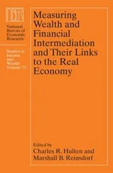 Cover of Measuring Wealth and Financial Intermediation and Their Links to the Real Economy