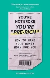 Cover of You're Not Broke, You're Pre Rich