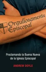 Cover of Orgullosamente Episcopal
