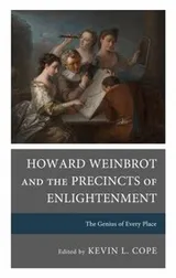 Cover of Howard Weinbrot and the Precincts of Enlightenment