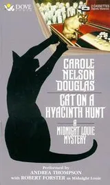 Cover of Cat on a Hyacinth Hunt (Douglas, Carole Nelson. Midnight Louie Mysteries (Los Angeles, Calif.).)