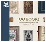 Cover of 100 Books from the Libraries of the National Trust