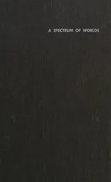 Cover of A spectrum of worlds