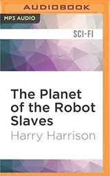 Cover of Planet of the Robot Slaves, The