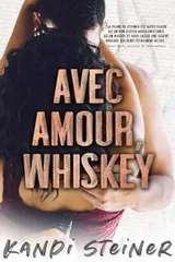 Cover of Avec amour, Whiskey