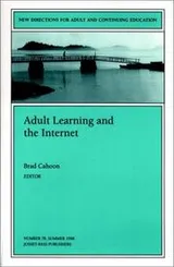 Cover of Adult Learning and the Internet (New Directions for Adult and Continuing Education)