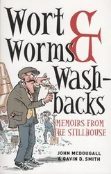 Cover of Wort, Worms and Washbacks