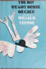 Cover of The day we got drunk on cake and other stories.