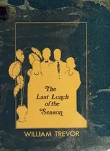 Cover of The last lunch of the season