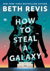 Cover of How to Steal the Galaxy