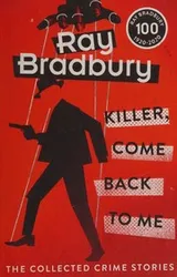 Cover of Killer, Come Back To Me