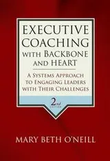 Cover of Executive Coaching with Backbone and Heart