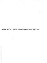 Cover of Selections from Sir George Otto Trevelyan's Life and letters of Lord Macaulay