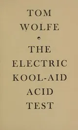 Cover of The Electric Kool-Aid Acid Test