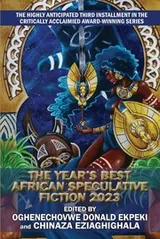 Cover of The Year’s Best African Speculative Fiction 2023