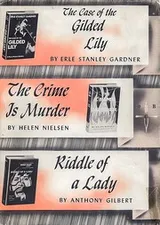 Cover of The case of the gilded lily; The crime is murder; Riddle of a lady