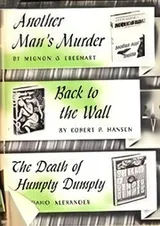 Cover of Another man's murder; Back to the wall; The death of Humpty Dumpty