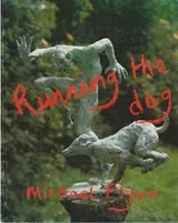 Cover of Running the Dog