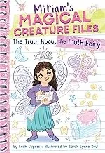 Cover of Truth about the Tooth Fairy (Miriam's Magical Creature Files #1)