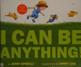 Cover of I can be anything!