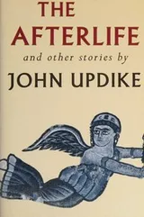 Cover of The Afterlife and Other Stories
