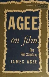 Cover of AGEE on Film Five Film Scripts By James Agee
