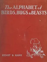 Cover of The alphabet of birds, bugs & beasts