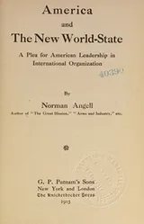 Cover of America and the new world-state; a plea for American leadership in international organization