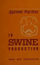 Cover of Approved practices in swine production