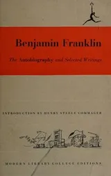 Cover of The autobiography of Benjamin Franklin & selections from his writings