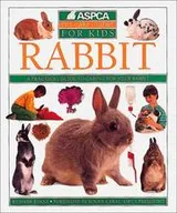Cover of Rabbit (ASPCA Pet Care Guides)