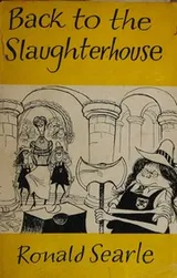 Cover of Back to the slaughterhouse and other ugly moments