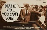 Cover of Beat It, Kid...you Can't Vote! - Dark Horses, Favorite Sons & Noble Statesmen - Off and Running in '68 (Fawcett Special, Volume 20)