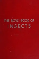 Cover of THE BOYS BOOK OF INSECTS