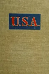 Cover of U.S.A. (The 42nd Parallel, Nineteen Nineteen, The Big Money)