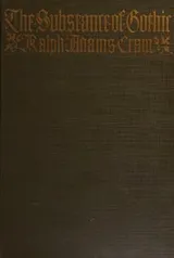 Cover of The substance of Gothic;